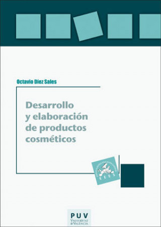 Книга Desarrollo y elaboración de productos cosméticos Díez Sales
