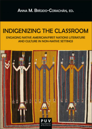 Knjiga Indigenizing the Classroom 