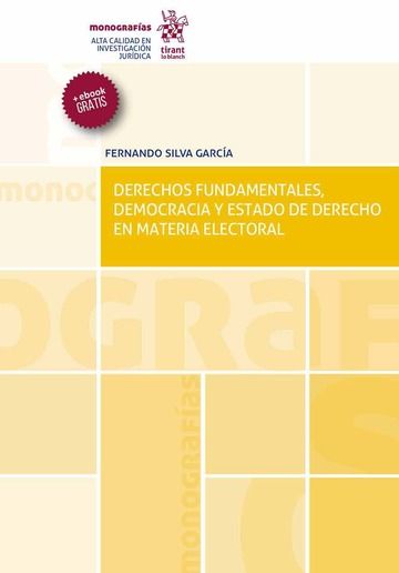 Könyv Derechos fundamentales, democracia y estado de derecho en materia electoral Silva García