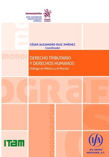 Carte Derecho Tributario y Derechos Humanos. Diálogo en México y el Mundo Ruiz Jimenez
