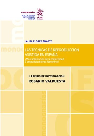 Carte Las Técnicas de Reproducción Asistida en España: ¿Mercantilización de la Maternidad o Empoderamiento Flores Anarte