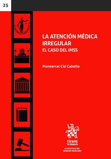 Carte La Atención Médica Irregular el Caso del IMSS Cid Cabello
