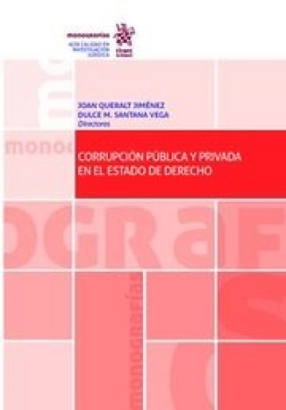 Kniha Corrupción Pública y Privada en el Estado de Derecho Queralt Jiménez
