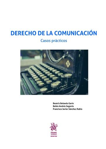 Книга Derecho de la Comunicación. Casos Prácticos BELANDO GARÍN