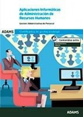 Könyv Aplicaciones Informáticas de administración de recursos humanos. Unidad Formativa 0344. Certificado 