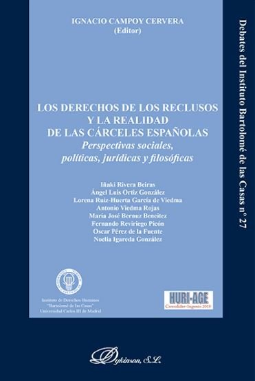 Carte Los derechos de los reclusos y la realidad de las cárceles españolas Rivera Beiras