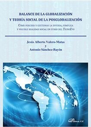 Kniha Balance de la globalización y teoría social de la posglobalización Valero Matas