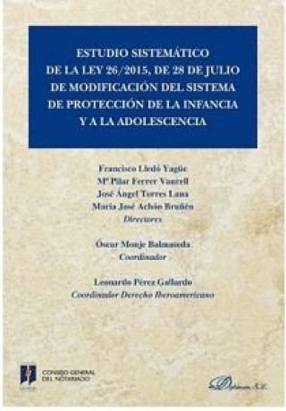 Carte Estudio sistemático de la Ley 26/2015, de 28 de julio de modificación del sistema de protección a la 