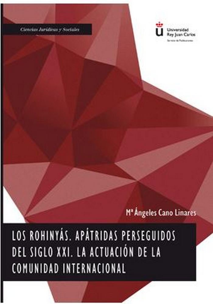 Kniha Los rohinyás, apátridas perseguidos del siglo XXI. La actuación de la Comunidad internacional Cano Linares