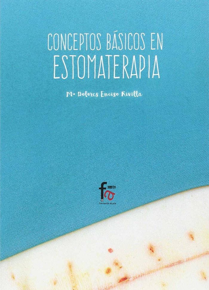 Книга CONCEPTOS BASICOS EN ESTOMATERAPIA-2 EDICION ENCISO REVILLA