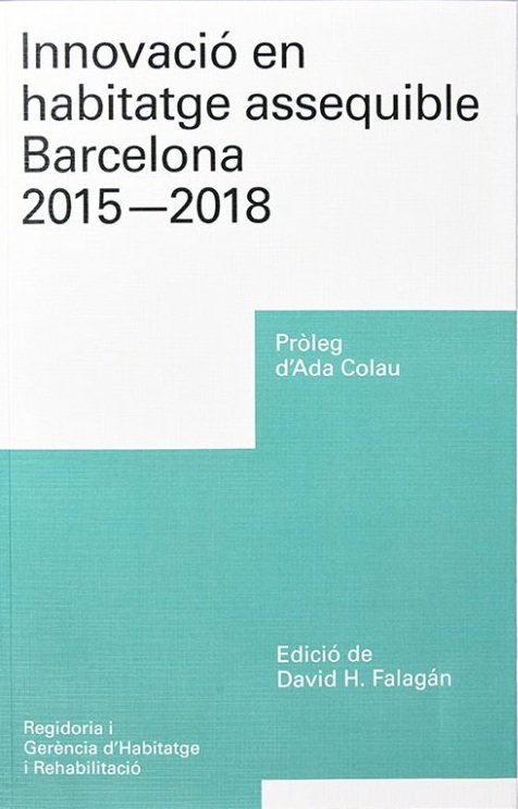 Carte Innovació en habitatge assequible Barcelona 2015-2018 Hernández Falagán