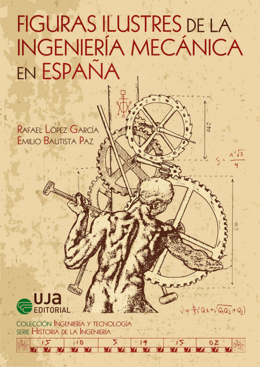 Carte Figuras ilustres de la ingeniería mecánica en España López García