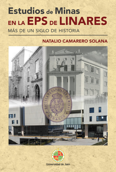 Книга ESTUDIOS DE MINAS EN LA EPS DE LINARES CAMARERO SOLANA