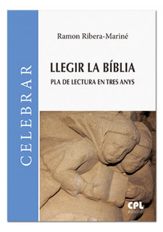 Livro Llegir la Bíblia. Pla de lectura en tres anys Ribera-Mariné