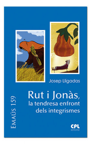 Livro Rut i Jonàs, la tendresa enfront dels integrismes Lligadas Vendrell