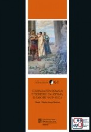 Carte COLONIZACION ROMANA Y TERRITORIO EN HISPANIA. EL CASO DE HASTA RE J. MARTIN-ARROYO SANCHEZ