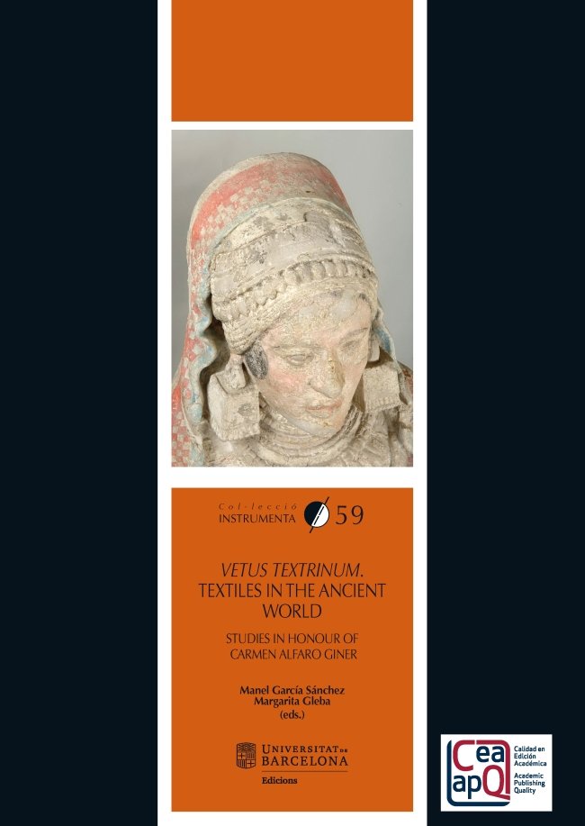 Carte Vetus textrinum. Textiles in the ancient world 