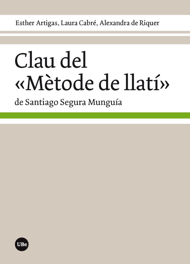 Könyv Clau del "Mètode de llatí" de Santiago Segura Munguía Artigas Álvarez
