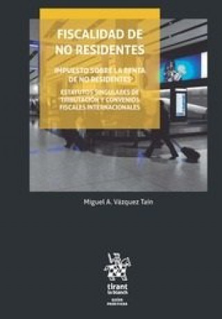 Книга Fiscalidad de no Residentes Vázquez Taín