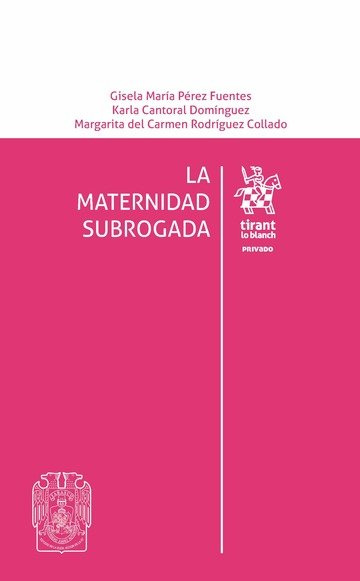 Книга La Maternidad Subrogada Pérez Fuentes
