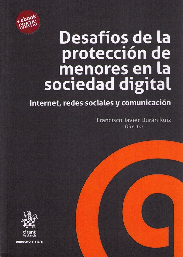 Könyv Desafíos de la protección de menores en la sociedad digital Durán Ruiz