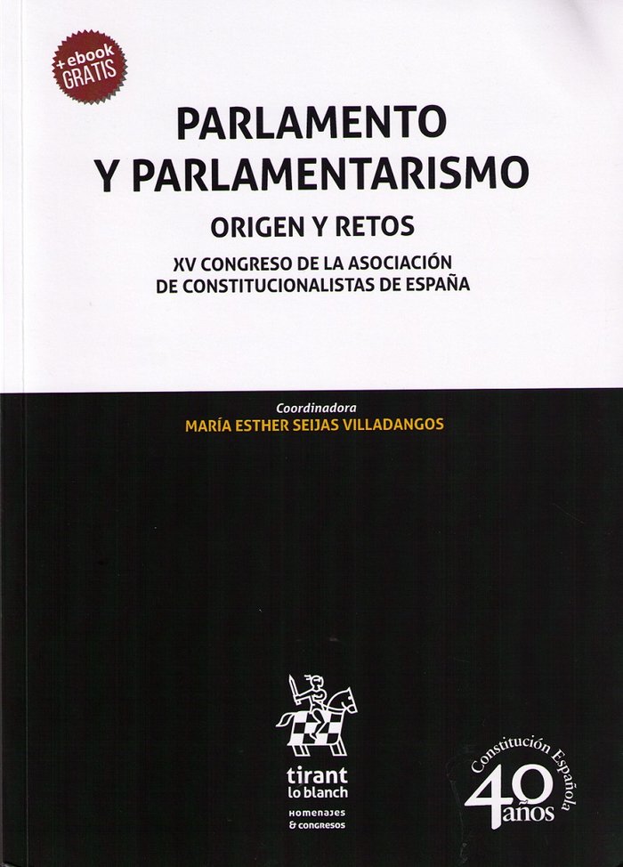 Kniha Parlamento y Parlamentarismo. Origen y Retos Seijas Villadangos