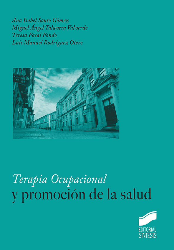 Könyv Terapia ocupacional y promoción de la salud Souto Gómez