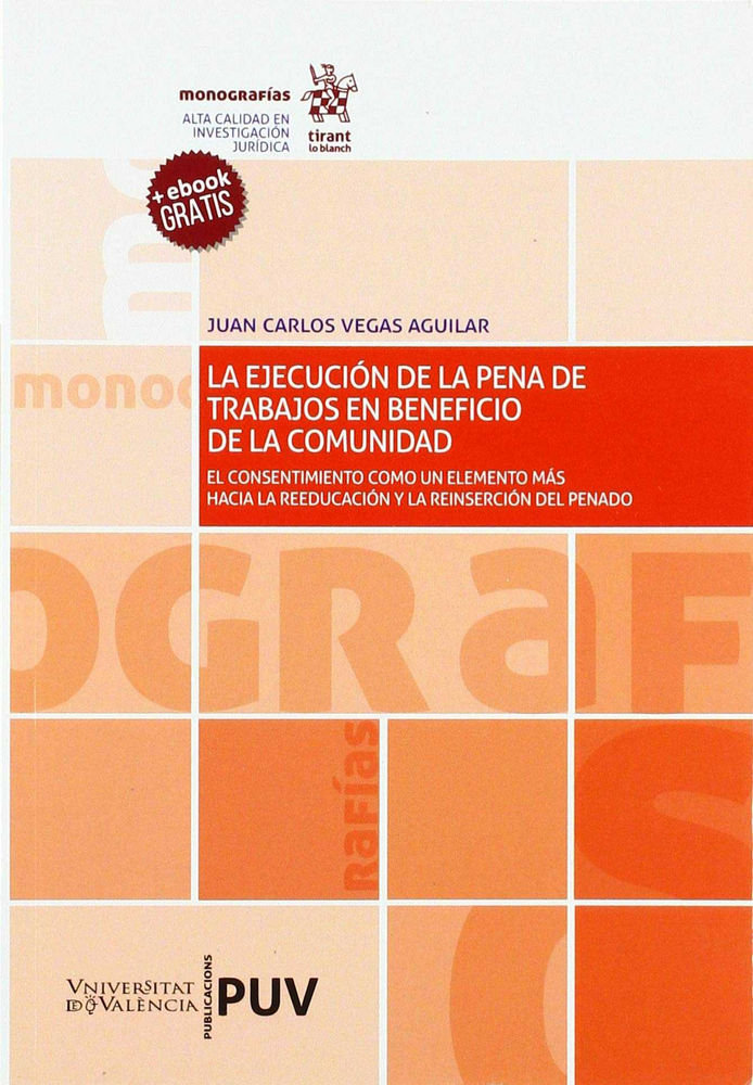 Kniha La ejecución de la pena de trabajos en beneficio de la comunidad Vegas Aguilar