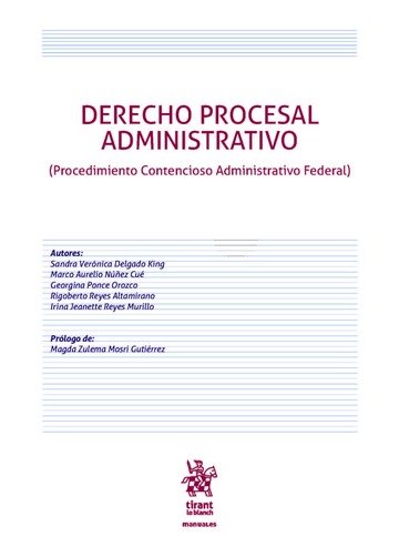 Книга Derecho Procesal Administrativo (Procedimiento Contencioso Administrativo Federal) Delgado King