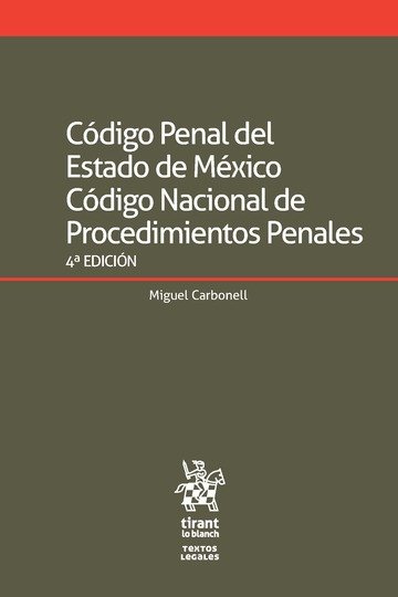 Boek Código Penal del Estado de México Código Nacional de Procedimientos Penales 4ª Edición Carbonell Sánchez