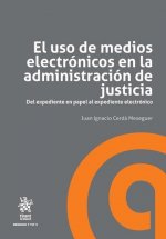 Könyv El uso de medios electrónicos en la administración de justicia Cerdá Meseguer
