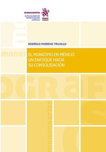 Könyv El Municipio en México: un Enfoque Hacia su Consolidación Moreno Trujillo