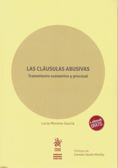 Kniha Las cláusulas abusivas tratamiento sustantivo procesal Moreno García