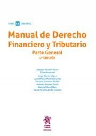 Carte Manual de Derecho Financiero y Tributario Parte General 4ª Edición 2018 Navarro Faure
