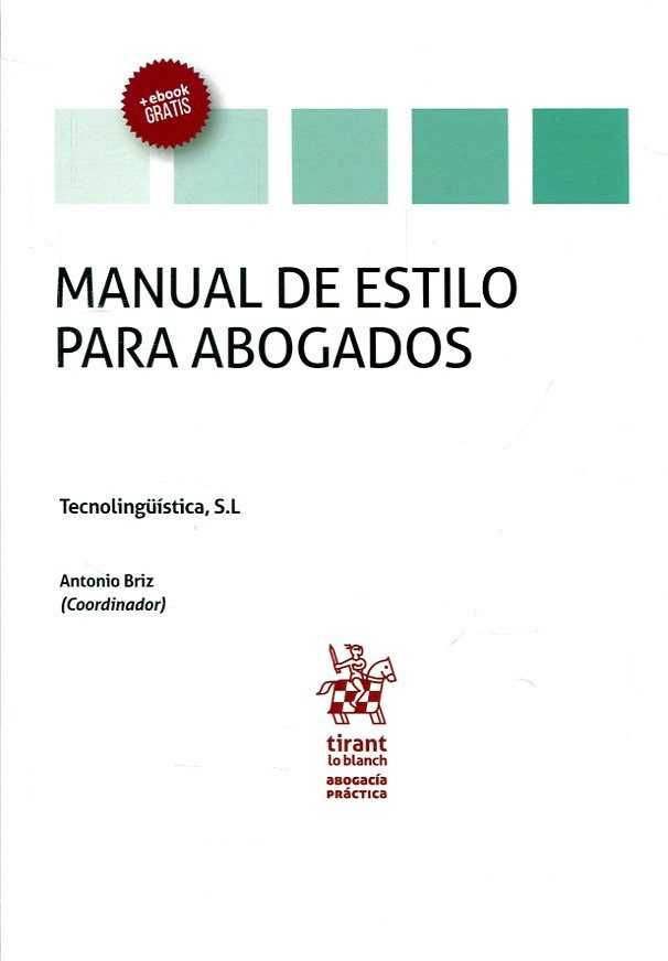 Книга Manual de estilo para abogados Briz Gómez