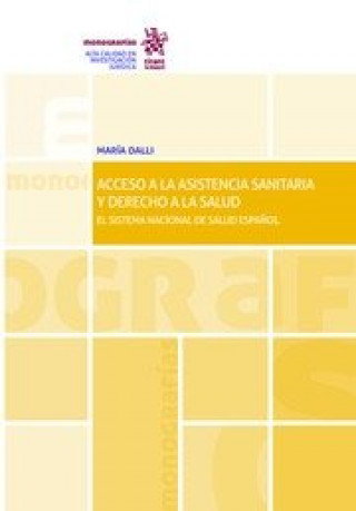 Könyv Acceso a la asistencia sanitaria y derecho a la salud Dalli Almiñana