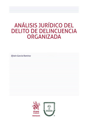 Книга Ánalisis jurídico del delito de delincuencia organizada García Ramírez