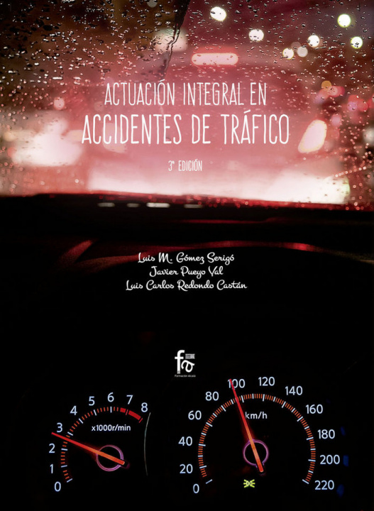 Kniha ACTUACION INTEGRAL EN ACCIDENTES DE TRAFICO-3 EDICIÓN REDONDO CASTAN