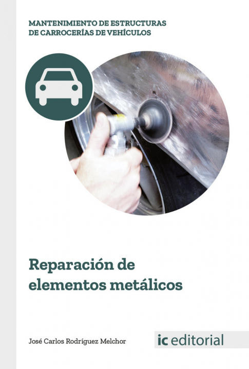 Kniha Reparación de elementos metálicos RODRIGUEZ MELCHOR