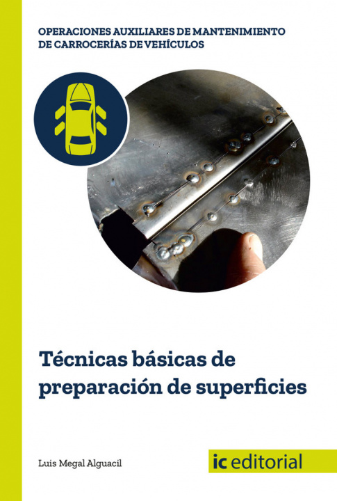 Knjiga Técnicas básicas de preparación de superficies MEGAL ALGUACIL