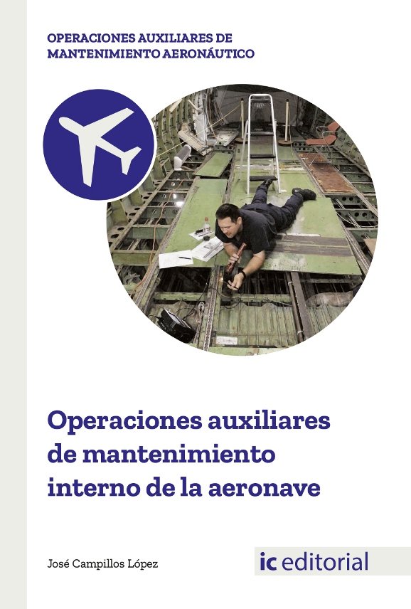 Libro Operaciones auxiliares de mantenimiento interno de la aeronave CAMPILLOS LOPEZ
