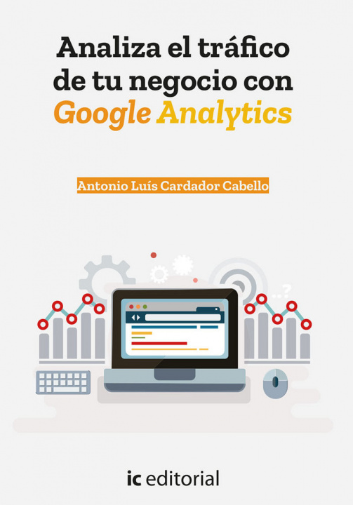 Kniha Analiza el tráfico de tu negocio con Google Analytics Cardador Cabello