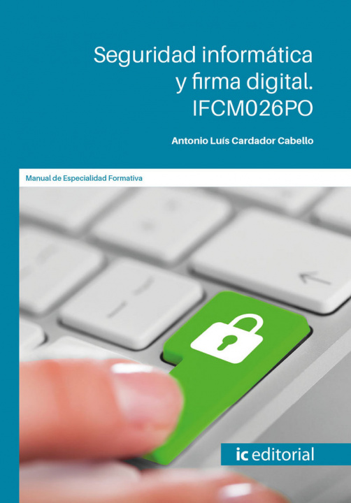 Kniha Seguridad informática y firma digital. IFCM026PO Cardador Cabello