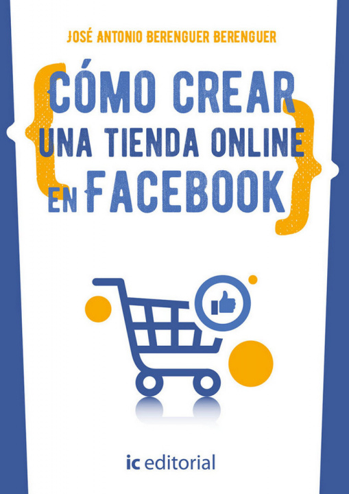 Kniha Cómo crear una tienda online en Facebook Berenguer Berenguer