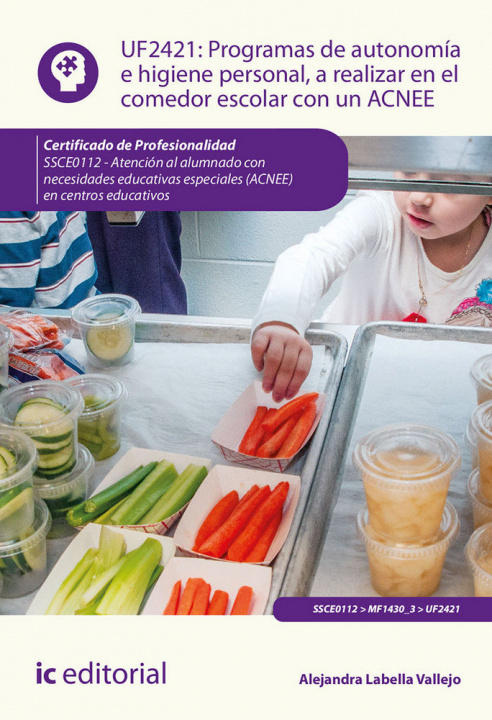 Kniha Programas de autonomía e higiene personal, a realizar en el comedor escolar con un acnee. SSCE0112 - Labella Vallejo