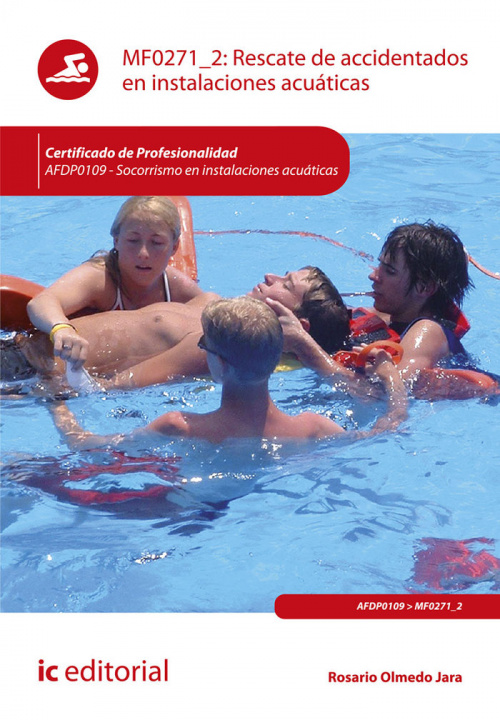 Carte Rescate de accidentados en instalaciones acuáticas. afdp0109 - socorrismo en instalaciones acuáticas Olmedo Jara