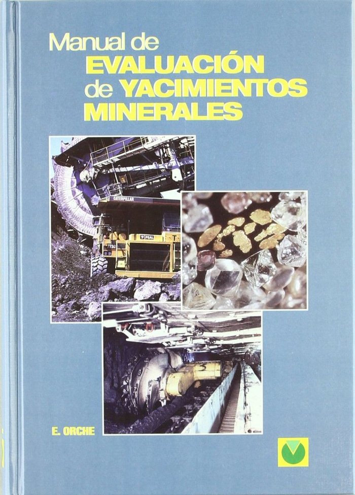 Книга MANUAL DE EVALUACION DE YACIMIENTOS ORCHE GARCIA