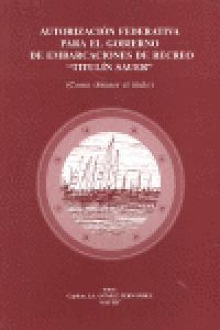 Kniha Autorización federativa para el gobierno de embarcaciones de recreo "Titulin sauer" GOMEZ FERNANDEZ
