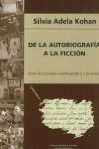 Kniha DE LA AUTOBIOGRAFIA A LA FICCION KOHAN