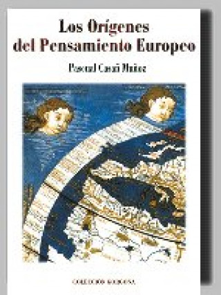 Kniha Los Or­genes del Pensamiento Europeo PASCUAL CASAÑ MUÑOZ